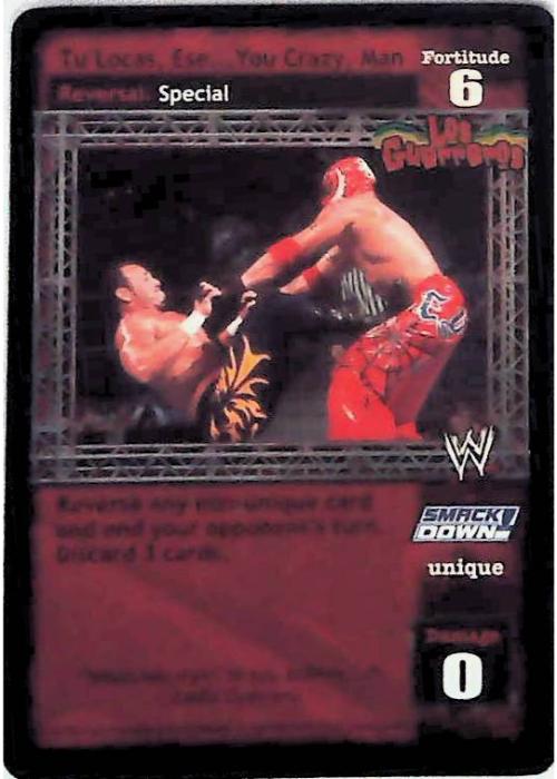 Raw Deal CCG | Tu Locas, Ese … You Crazy, Man (Foil) - Insurrextion | The Nerd Merchant