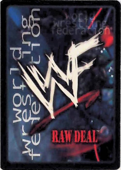 Raw Deal CCG | Take That Move, Shine It Up Real Nice, Turn That Sumb*tch Sideways, and Stick It Straight Up Your Roody Poo Candy A%$! (Foil) - Premier | The Nerd Merchant