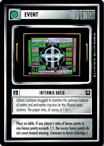 Star Trek CCG | Intermix Ratio - First Contact | The Nerd Merchant