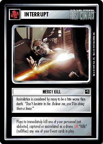 Star Trek CCG | Mercy Kill - First Contact | The Nerd Merchant