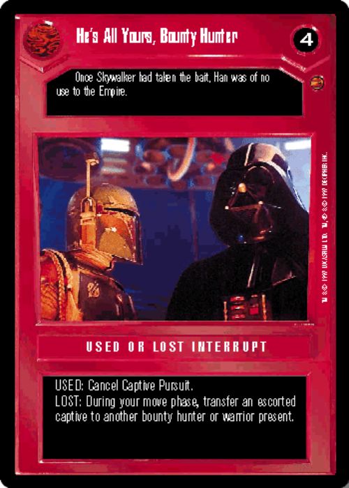 Star Wars CCG | He's All Yours, Bounty Hunter - Cloud City  | The Nerd Merchant