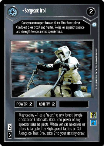 Star Wars CCG | Sergeant Irol - Endor | The Nerd Merchant