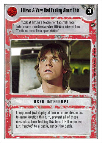 Star Wars CCG | I Have A Very Bad Feeling About This - A New Hope WB | The Nerd Merchant