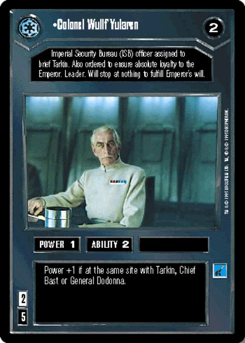Star Wars CCG | Colonel Wullf Yularen - Premiere | The Nerd Merchant