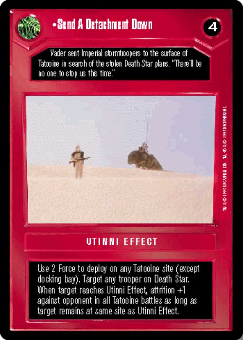 Star Wars CCG | Send A Detachment Down - Premiere | The Nerd Merchant