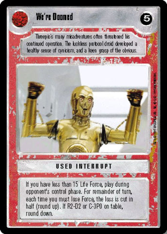 Star Wars CCG | We're Doomed - Premiere | The Nerd Merchant