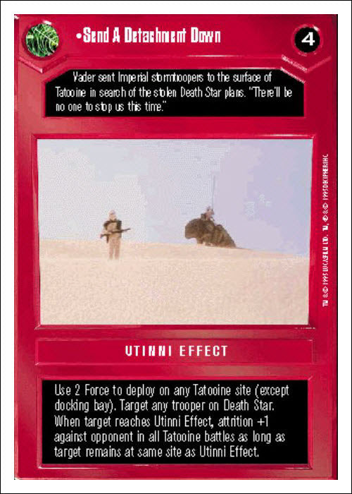Star Wars CCG | Send A Detachment Down - Premiere WB | The Nerd Merchant