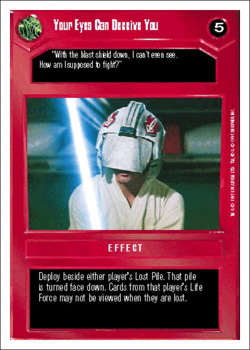 Star Wars CCG | Your Eyes Can Deceive You - Premiere WB | The Nerd Merchant
