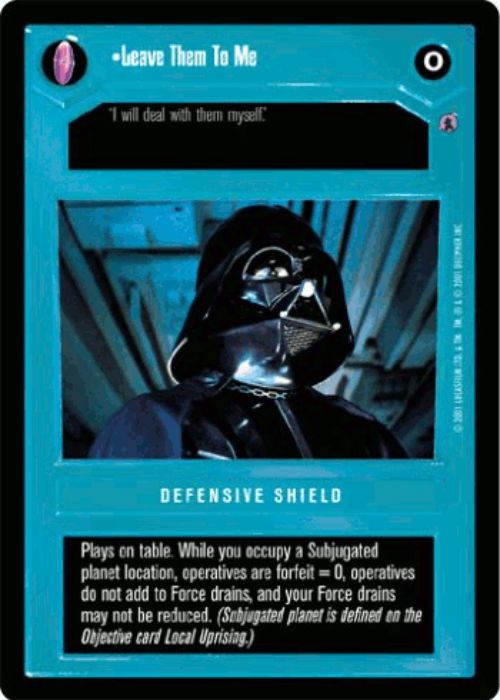 Star Wars CCG | Leave Them To Me - Defensive Shield - Reflections III | The Nerd Merchant