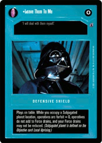Star Wars CCG | Leave Them To Me - Defensive Shield - Reflections III | The Nerd Merchant