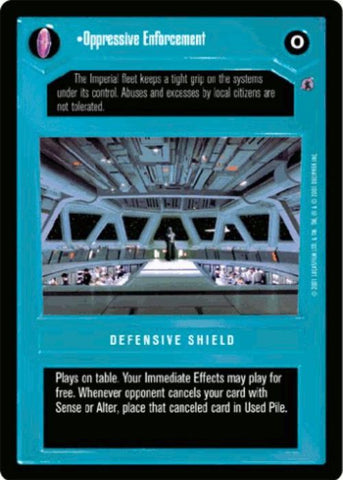 Star Wars CCG | Oppressive Enforcement - Defensive Shield - Reflections III | The Nerd Merchant