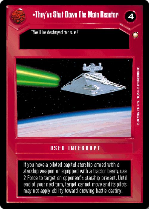 Star Wars CCG | They've Shut Down The Main Reactor - Special Edition | The Nerd Merchant