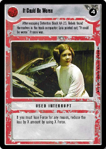 Star Wars CCG | It Could Be Worse (Foil) - Tournament | The Nerd Merchant