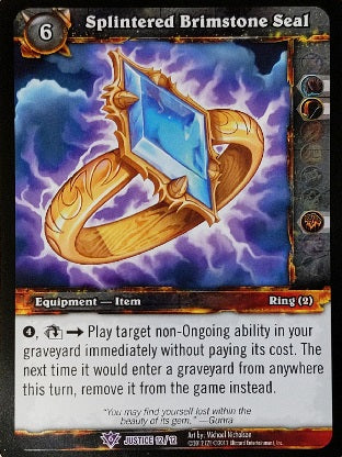 World of Warcraft TCG | Splintered Brimstone Seal - Badge of Justice | The Nerd Merchant