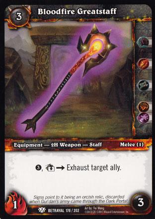 World of Warcraft TCG | Bloodfire Greatstaff - Betrayal of the Guardian 178/202 | The Nerd Merchant