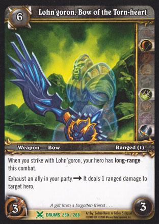 World of Warcraft TCG | Lohn'goron, Bow of the Torn-heart - Drums of War 230/268 | The Nerd Merchant