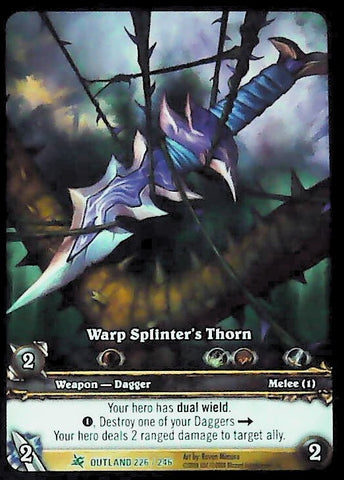 World of Warcraft TCG | Warp Splinter's Thorn (Extended Art) - Fires of Outland 226/246 | The Nerd Merchant