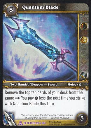 World of Warcraft TCG | Quantum Blade - Servants of the Betrayer 238/264 | The Nerd Merchant