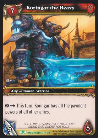 World of Warcraft TCG | Koringar the Heavy - Through the Dark Portal 219/319 | The Nerd Merchant