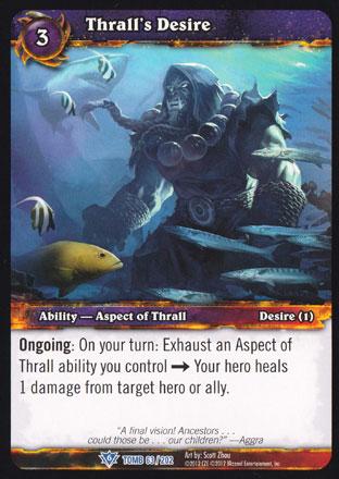 World of Warcraft TCG | Thrall's Desire - Tomb of the Forgotten 63/202 | The Nerd Merchant