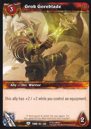 World of Warcraft TCG | Grok Goreblade - Tomb of the Forgotten 103/202 | The Nerd Merchant