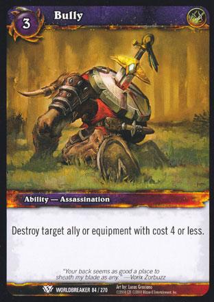 World of Warcraft TCG | Bully - Worldbreaker 84/270 | The Nerd Merchant