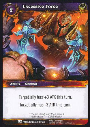 World of Warcraft TCG | Excessive Force - Worldbreaker 88/270 | The Nerd Merchant