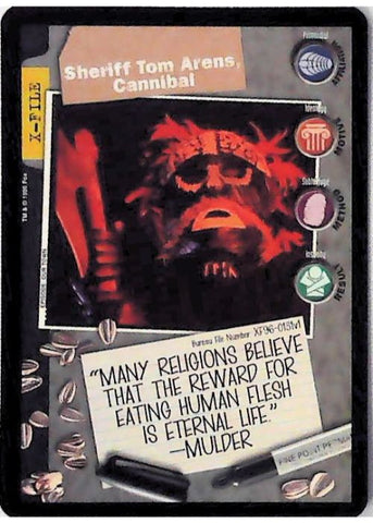 X-Files CCG | Sheriff Tom Arens, Cannibal XF96-0131v1  | The Nerd Merchant