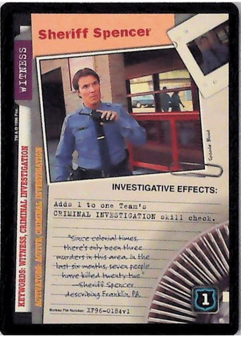 X-Files CCG | Sheriff Spencer XF96-0184v1  | The Nerd Merchant