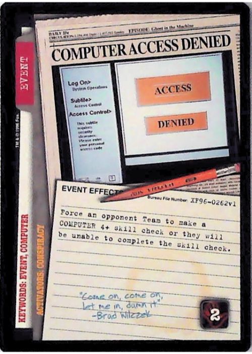 X-Files CCG | Computer Access Denied XF96-0262v1  | The Nerd Merchant