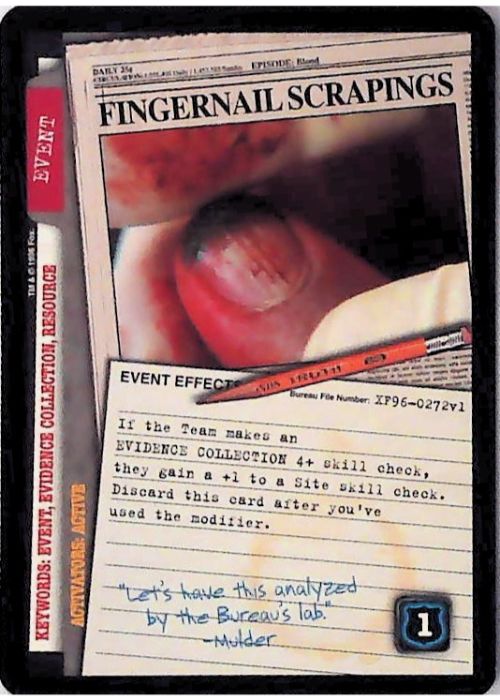 X-Files CCG | Fingernail Scrapings XF96-0272v1  | The Nerd Merchant