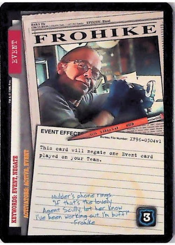 X-Files CCG | Frohike XF96-0304v1  | The Nerd Merchant