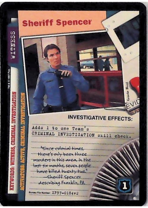 X-Files CCG | Sheriff Spencer XF97-0184v2  | The Nerd Merchant