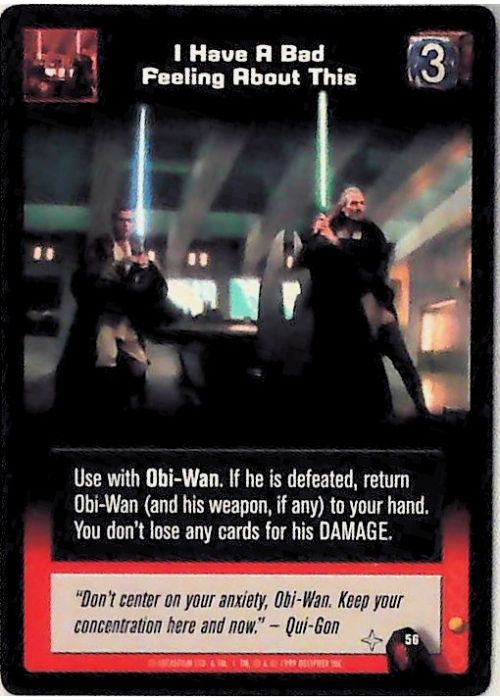 Young Jedi CCG | I Have A Bad Feeling About This (Menace of Darth Maul #56) | The Nerd Merchant