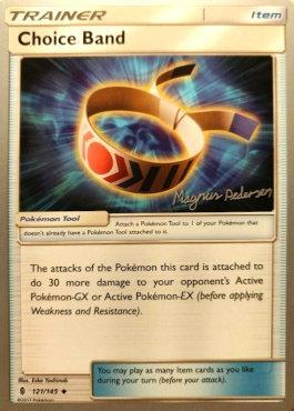Pokemon | Choice Band (121/145) (Garbanette - Magnus Pedersen) [World Championships 2018] | The Nerd Merchant