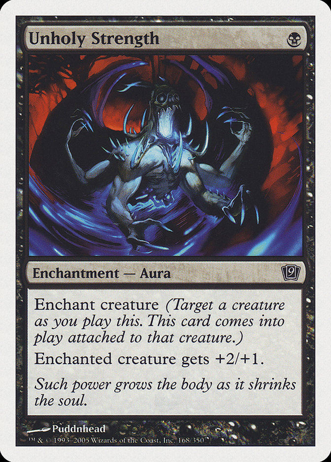 Magic | Unholy Strength [Ninth Edition] | The Nerd Merchant
