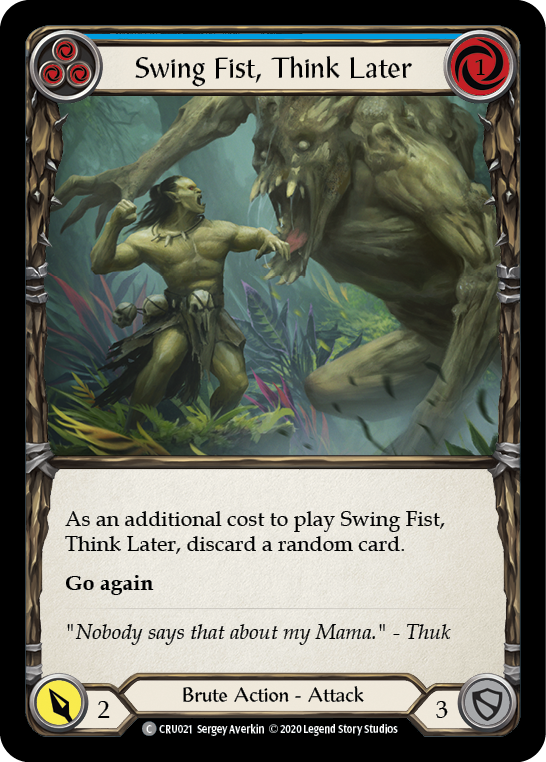 Flesh and Blood TCG | Swing Fist, Think Later (Blue) [CRU021] (Crucible of War)  1st Edition Normal | The Nerd Merchant