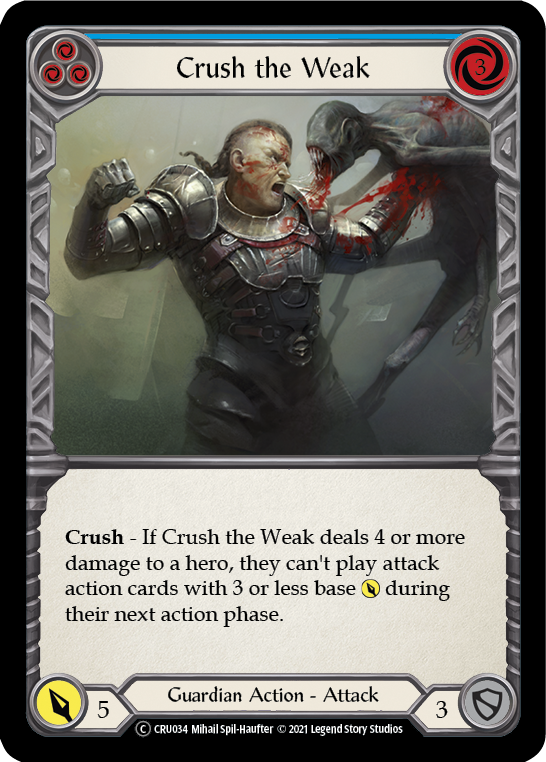 Flesh and Blood TCG | Crush the Weak (Blue) [U-CRU034] (Crucible of War Unlimited)  Unlimited Rainbow Foil | The Nerd Merchant
