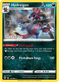 Pokemon | Hydreigon (110/189) (Thank You Promo) [Sword & Shield: Darkness Ablaze] | The Nerd Merchant